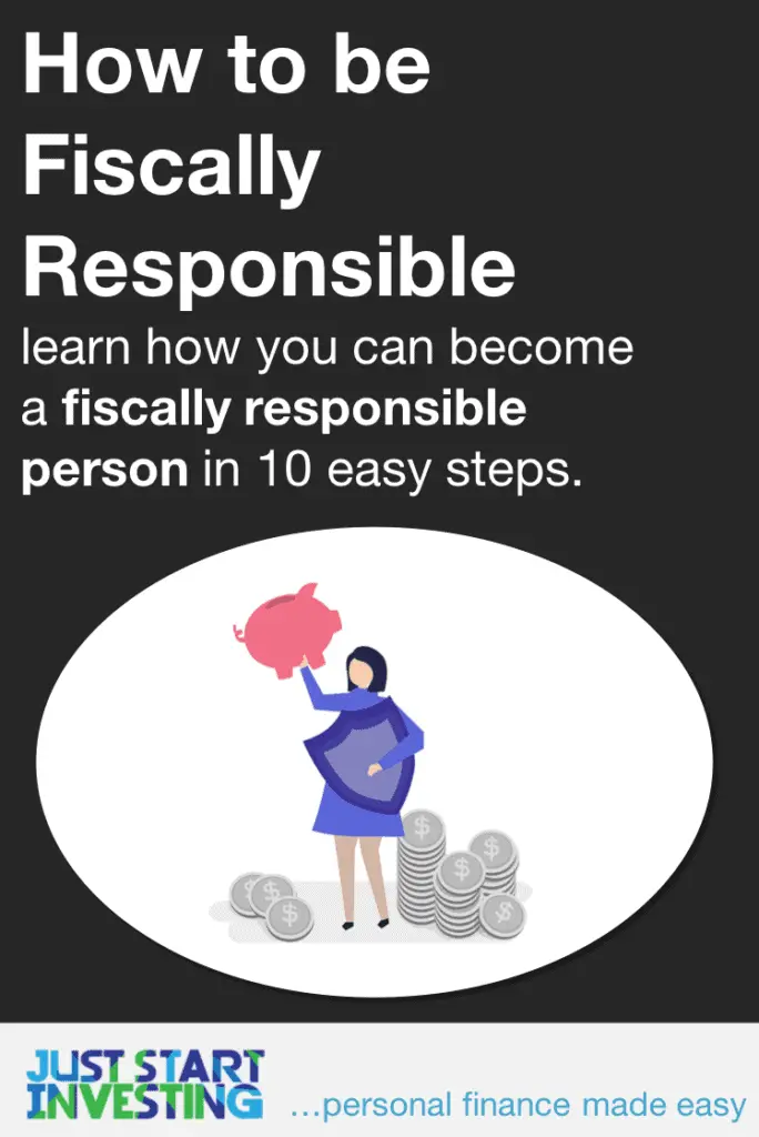 10 Steps to Become a Fiscally Responsible Person 1 Fiscally Responsible - Pinterest