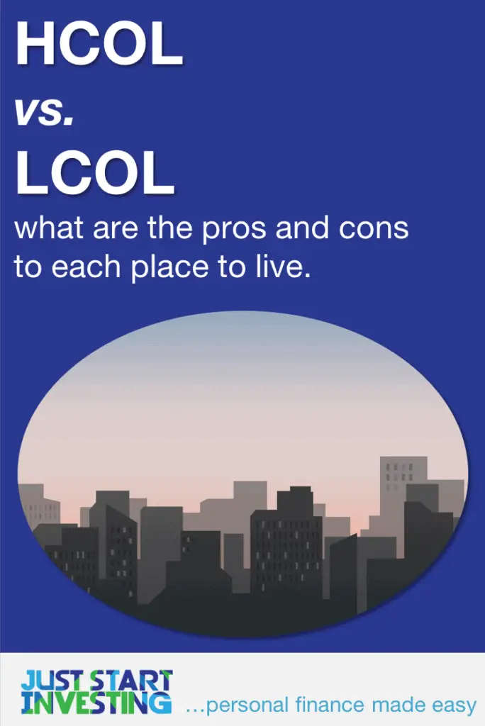 HCOL vs LCOL Areas: The Pros and Cons of Each 1 HCOL vs LCOL - Pinterest