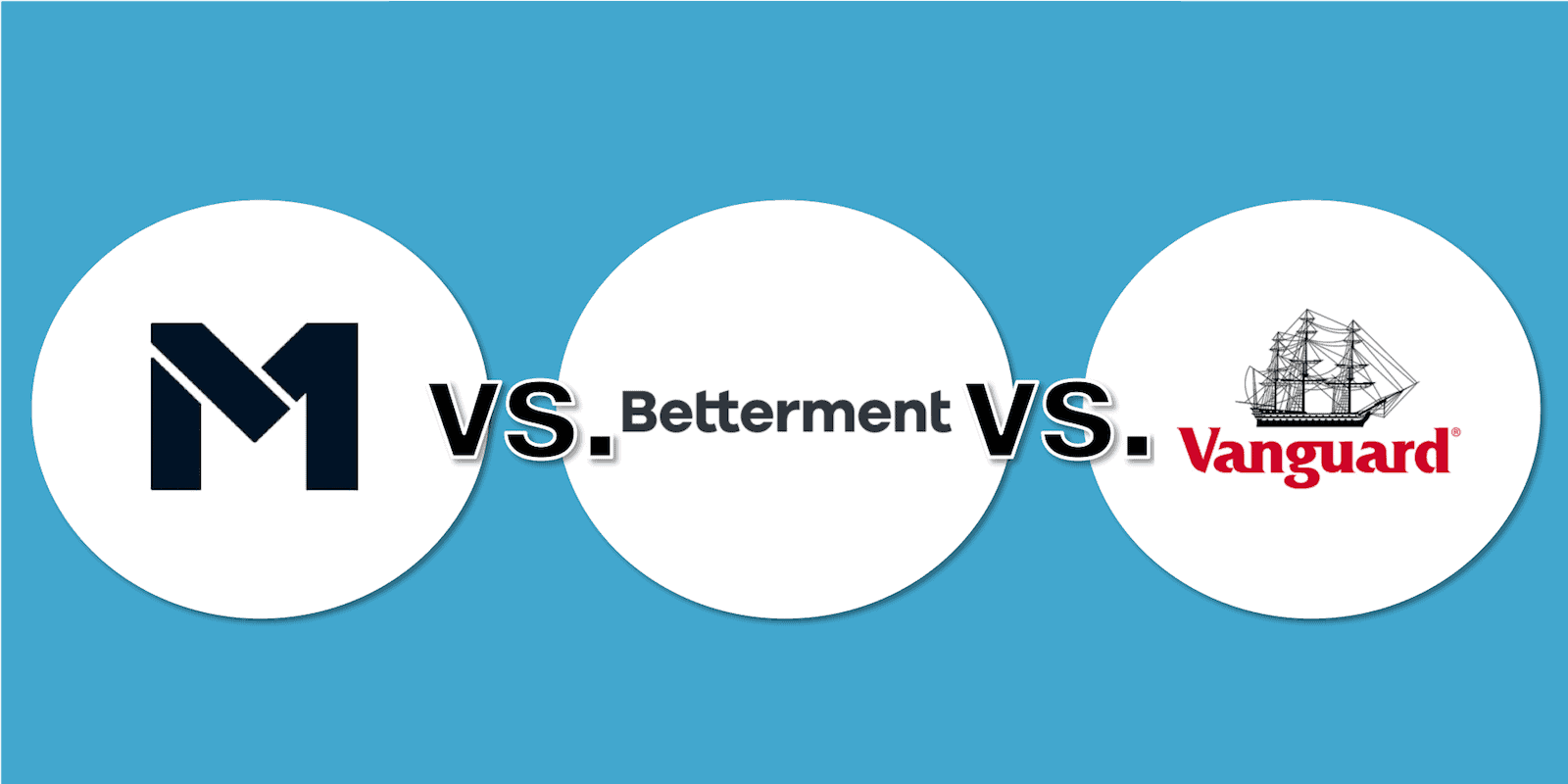 M1 Finance vs Betterment vs Vanguard: Robo-Advisor Comparison