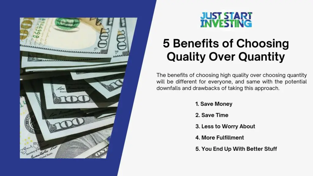 Quality Over Quantity: A Minimalist Mindset to Save Money 1 5 Benefits of Choosing Quality Over Quantity