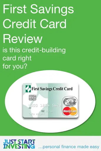First Savings Credit Card Review - Just Start Investing