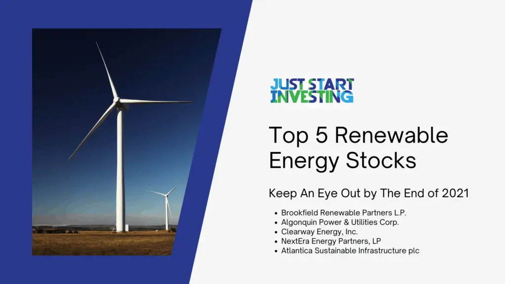 Top 5 Renewable Energy Stocks To Invest In: 2022 Guide 1 renewable energy stocks