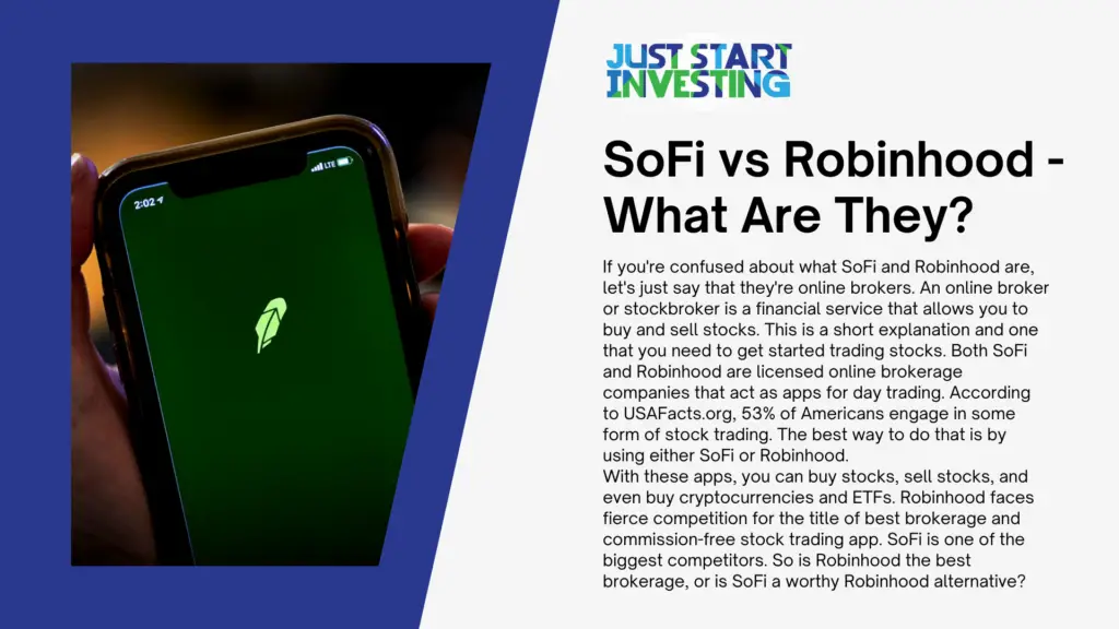 SoFi vs Robinhood: Who Is Better? 1 SoFi vs Robinhood