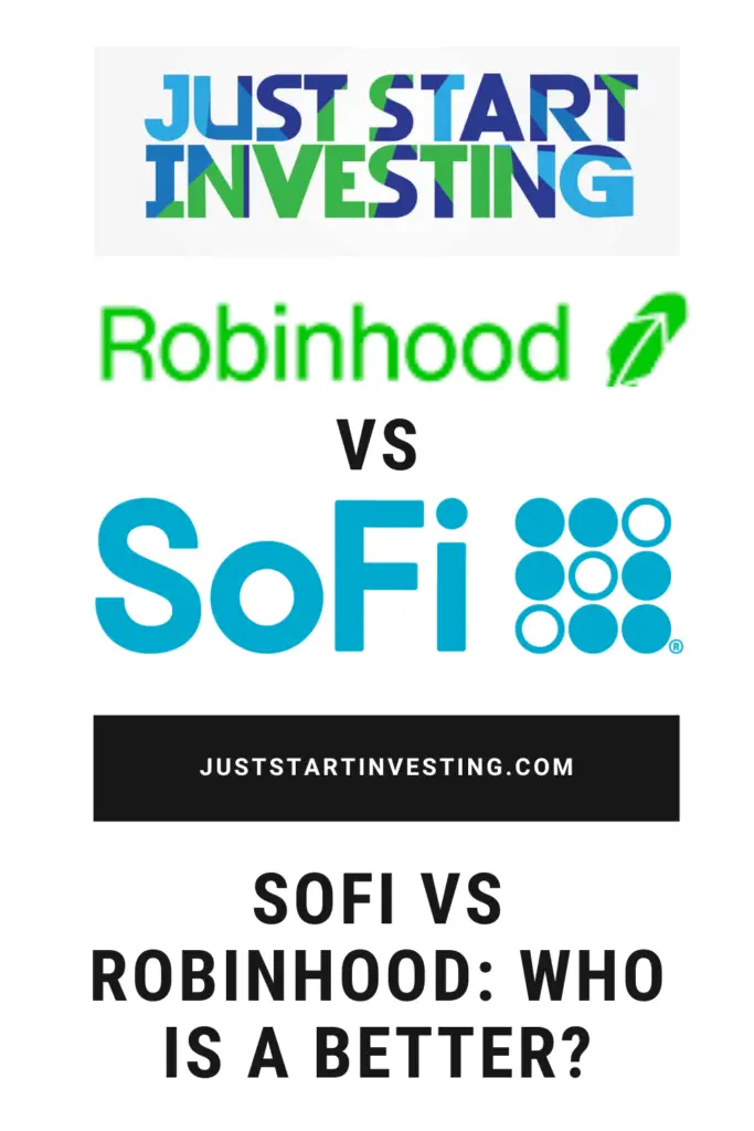 SoFi vs Robinhood: Who Is Better? 2 juststartinvesting.com