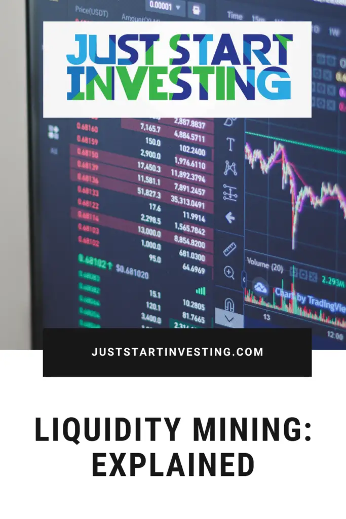 Liquidity Mining: Explained 2 juststartinvesting.com