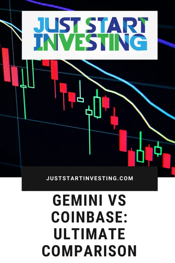 Gemini Vs Coinbase: Ultimate Comparison 2 juststartinvesting.com