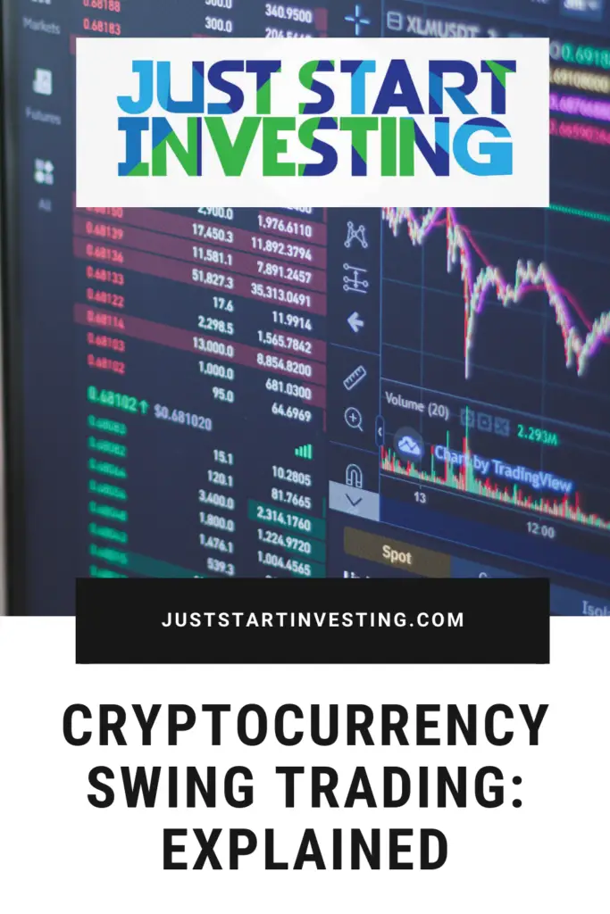 Cryptocurrency Swing Trading: Explained 2 juststartinvesting.com