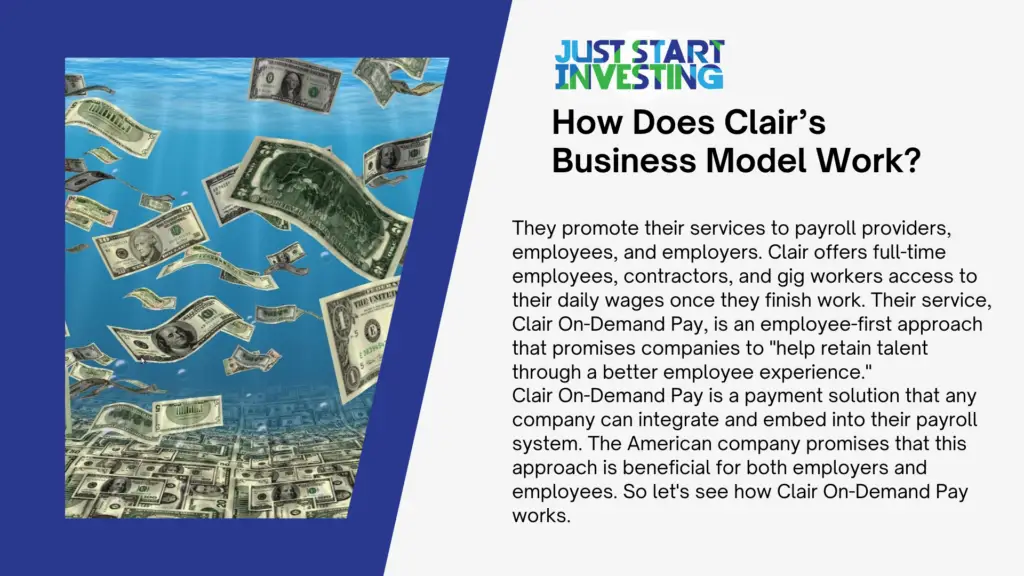 Clair: Revolutionizing How Workers Get Paid 1 How Does Clair’s Business Model Work?