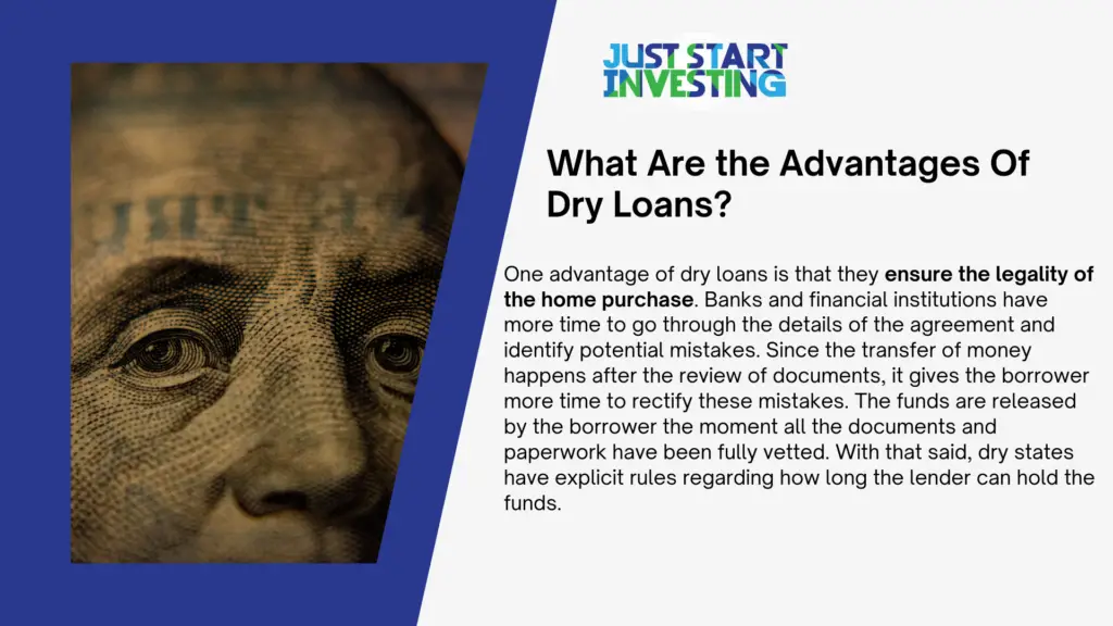 Wet Loans vs. Dry Loans: What’s the Difference 1 What Are the Advantages Of Dry Loans?