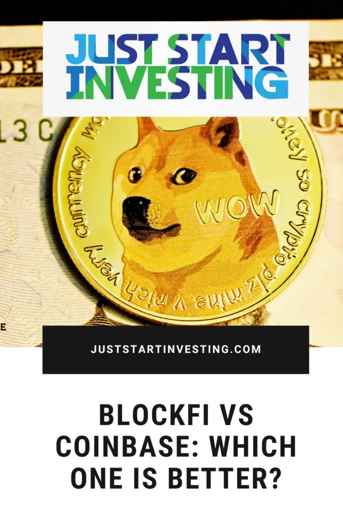 Blockfi vs Coinbase: Which One Is Better? 2 blockfi vs coinbase : Which one is better?