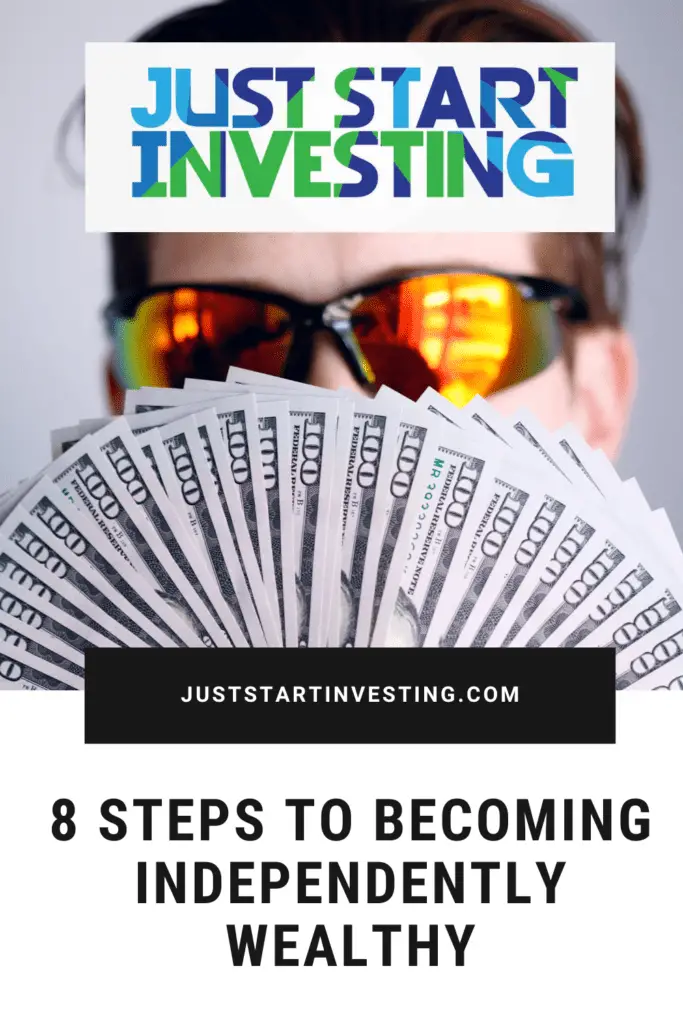 8 Steps To Becoming Independently Wealthy 2 JSI PINTEREST 88
