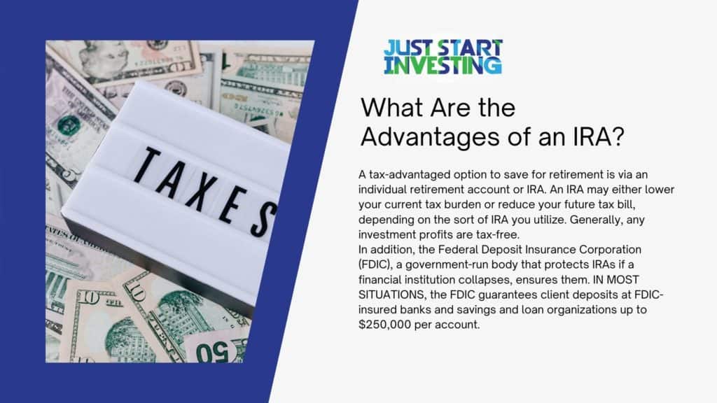 Individual Retirement Accounts Advantages Advantages of an IRA