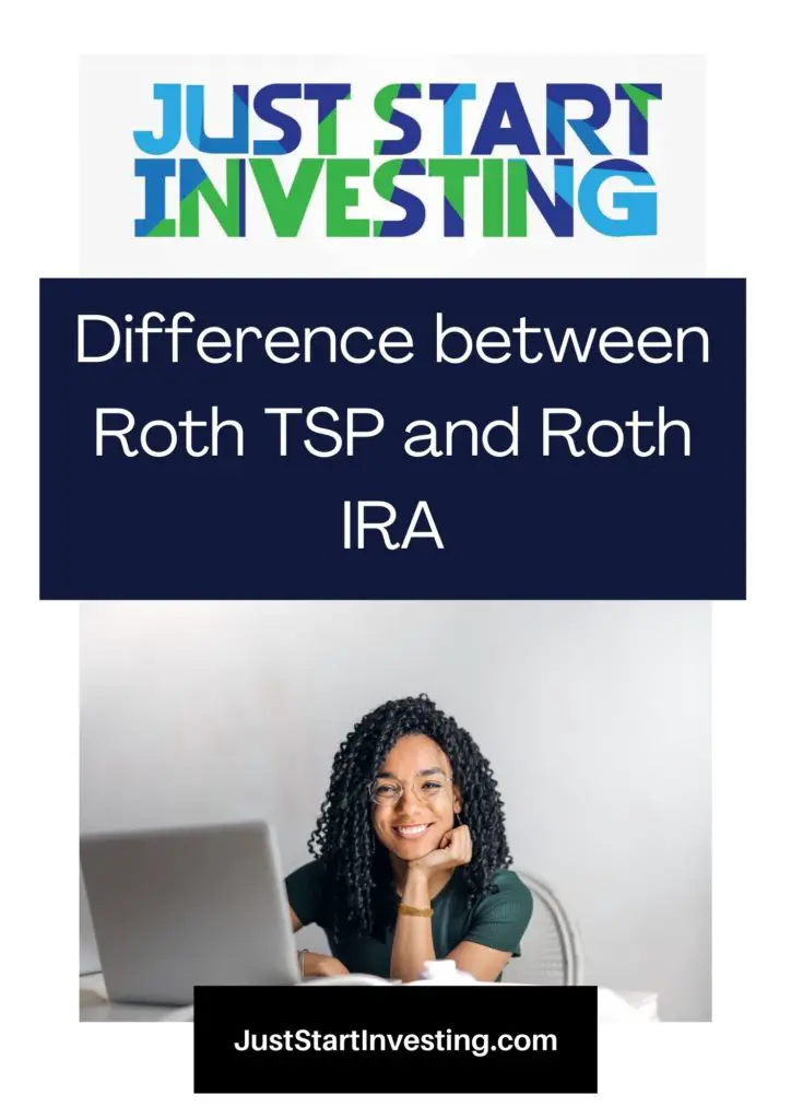 Difference between Roth TSP and Roth IRA 4 JustStartInvesting.com sign