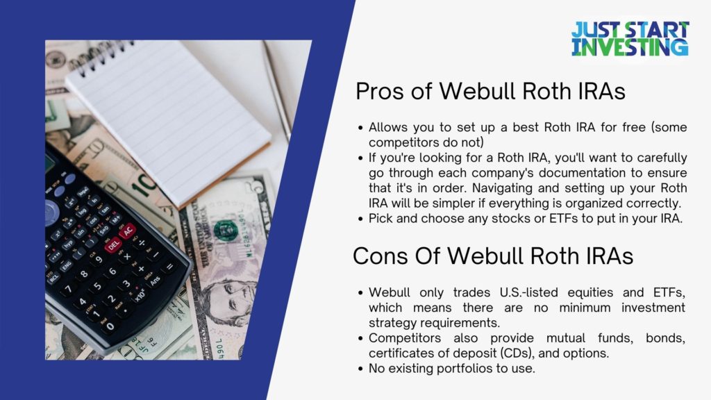 Pros and Cons of Webull Roth IRAs-