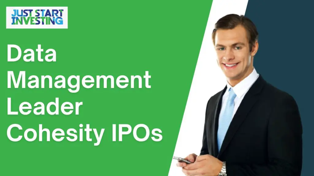 Data Management Leader Cohesity IPOs