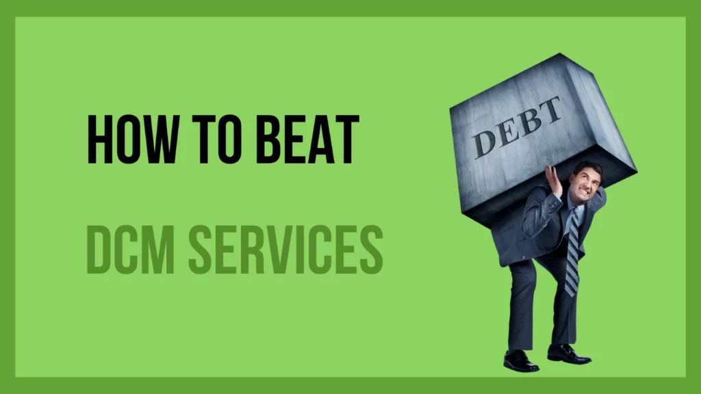 how to beat DCM services
