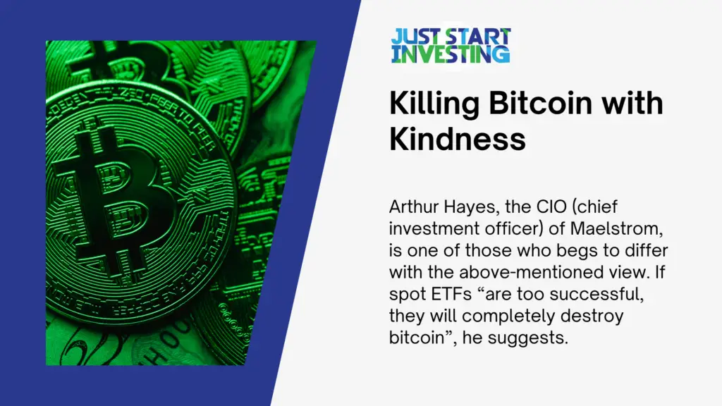 Killing Bitcoin With Kindness