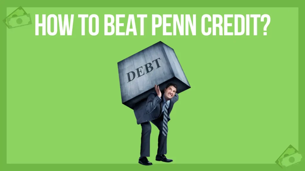 how to beat penn credit