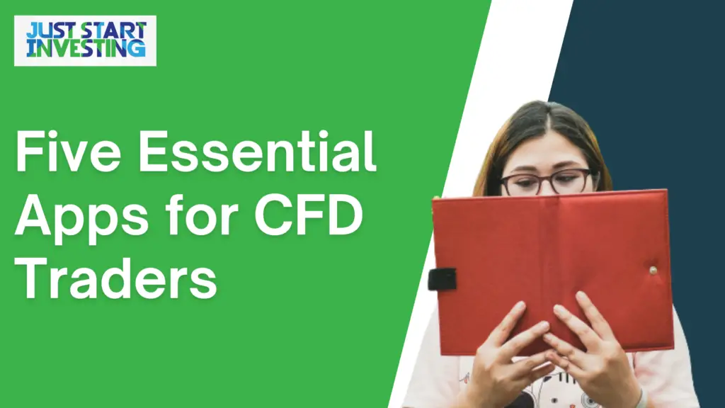 Five Essential Apps for CFD Traders
