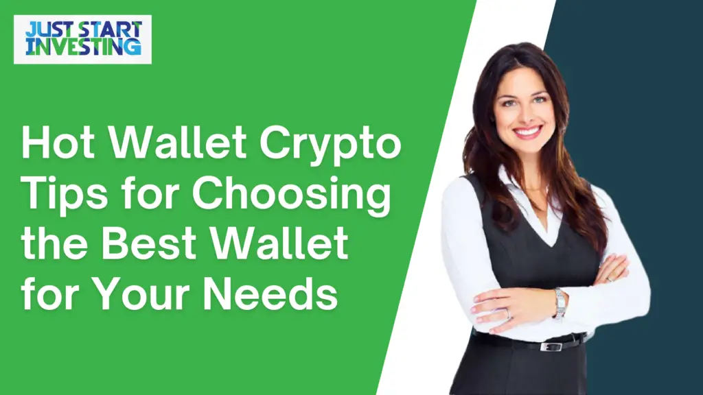 hot wallet crypto tips for choosing the best wallet for your needs 1