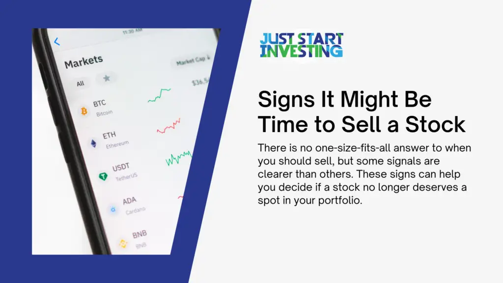 How to Time Your Stock Sales to Avoid Common Mistakes 1 signs it might be time to sell a stock
