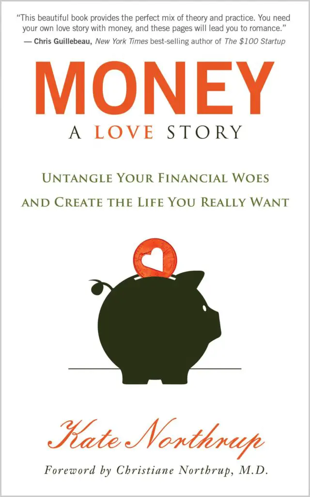 The Best Finance Books To Read For Beginners 7 Money: A Love Story by Kate Northrup