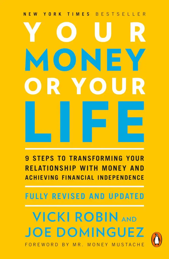The Best Finance Books To Read For Beginners 10 Your Money or Your Life by Vicki Robin and Joe Dominguez