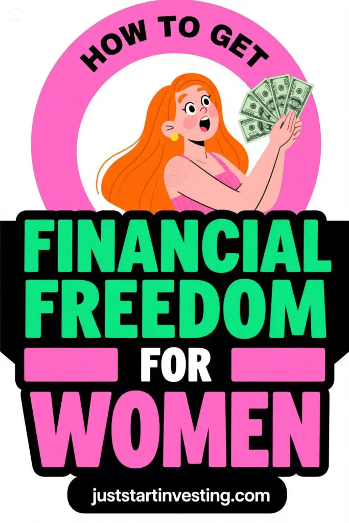 How To Get Financial Freedom For Women 1 How To Get Financial Freedom For Women Graphic