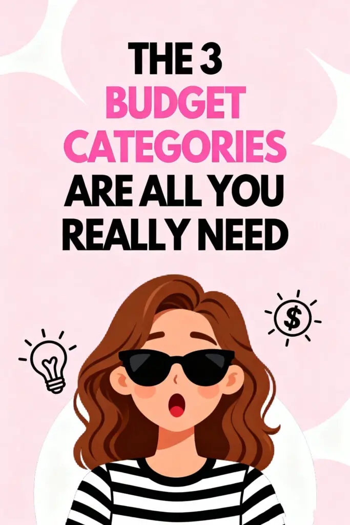 The 3 Budget Categories Are All You Really Need
