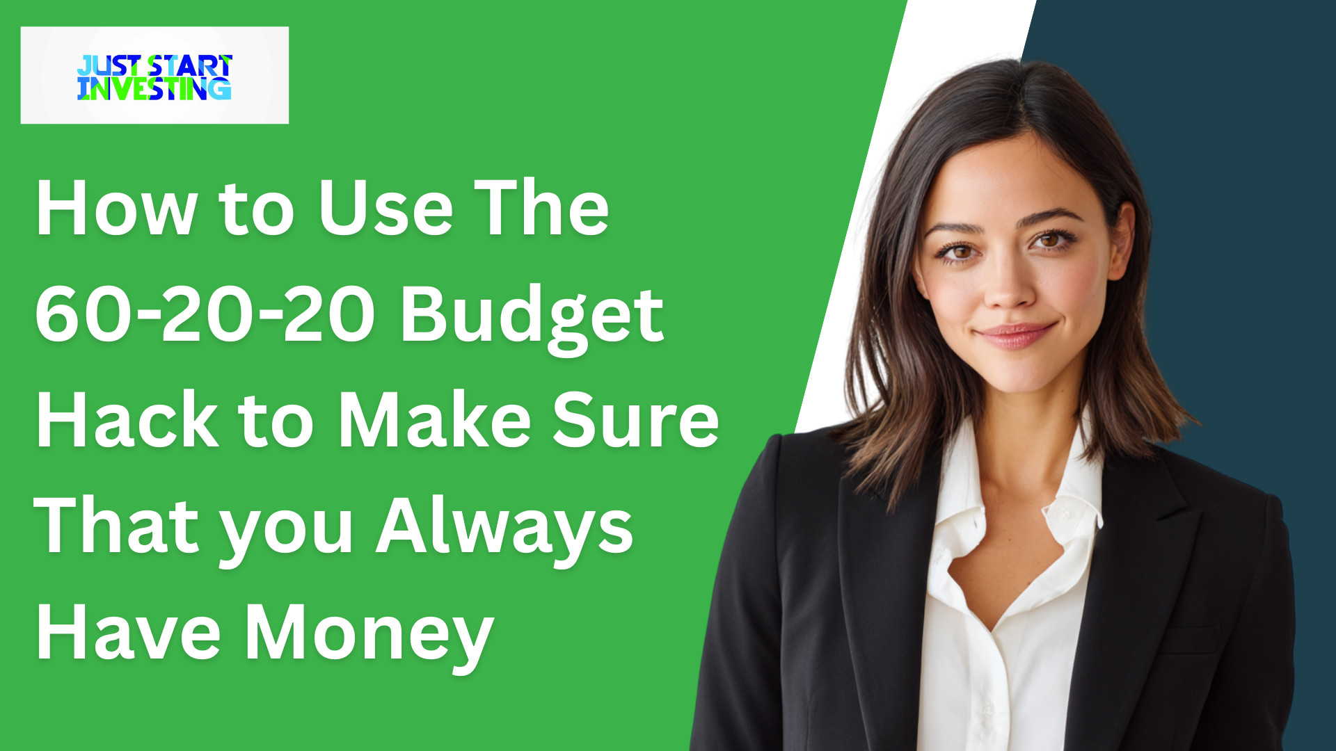 How to Use The 60 20 20 Budget Hack to Make Sure That you Always Have Money