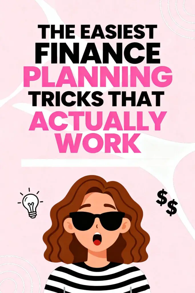 The Easiest Finance Planning Tricks That Actually Work Graphic