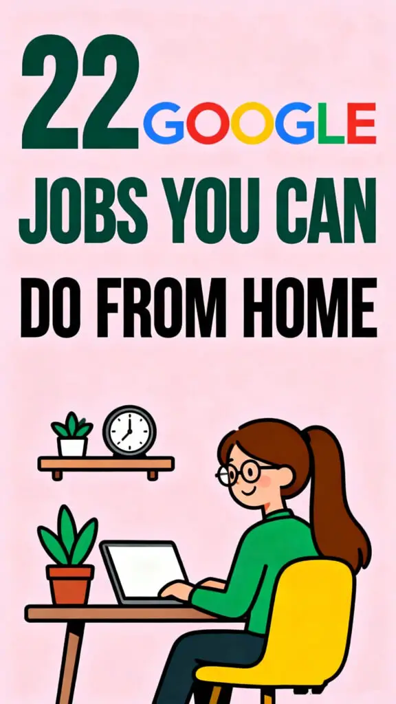 22 Jobs You Can Do From Home to Make Money with Google