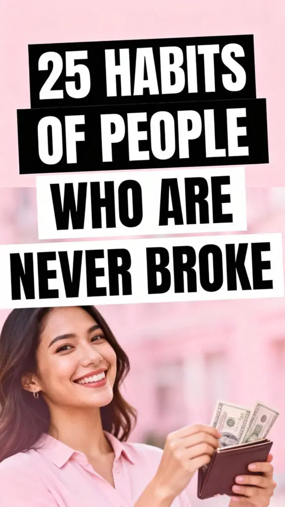 25 Habits Of People Who Are Never Broke