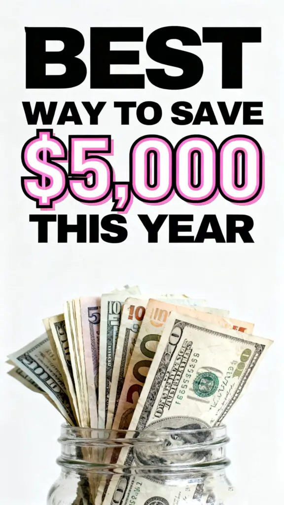 Best Way to Save $5,000 This Year 1 Best way to Save $5,000 This Year