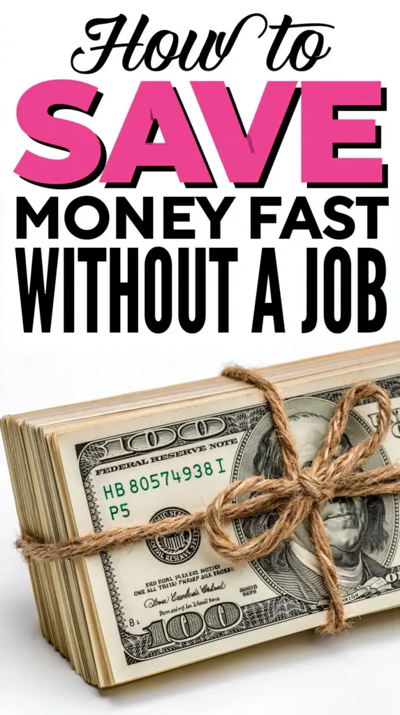 How To Save Money Fast Without A Job
