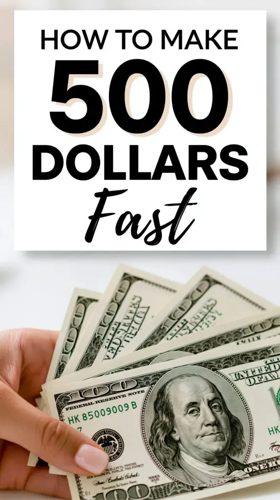 How To Make 500 Dollars Fast