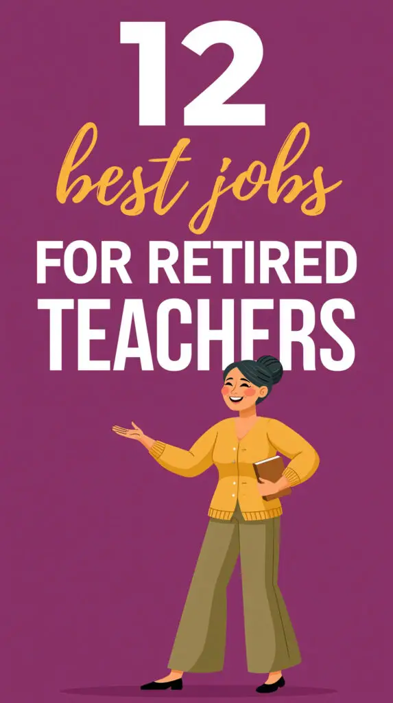 12 Best Jobs for Retired Teachers 