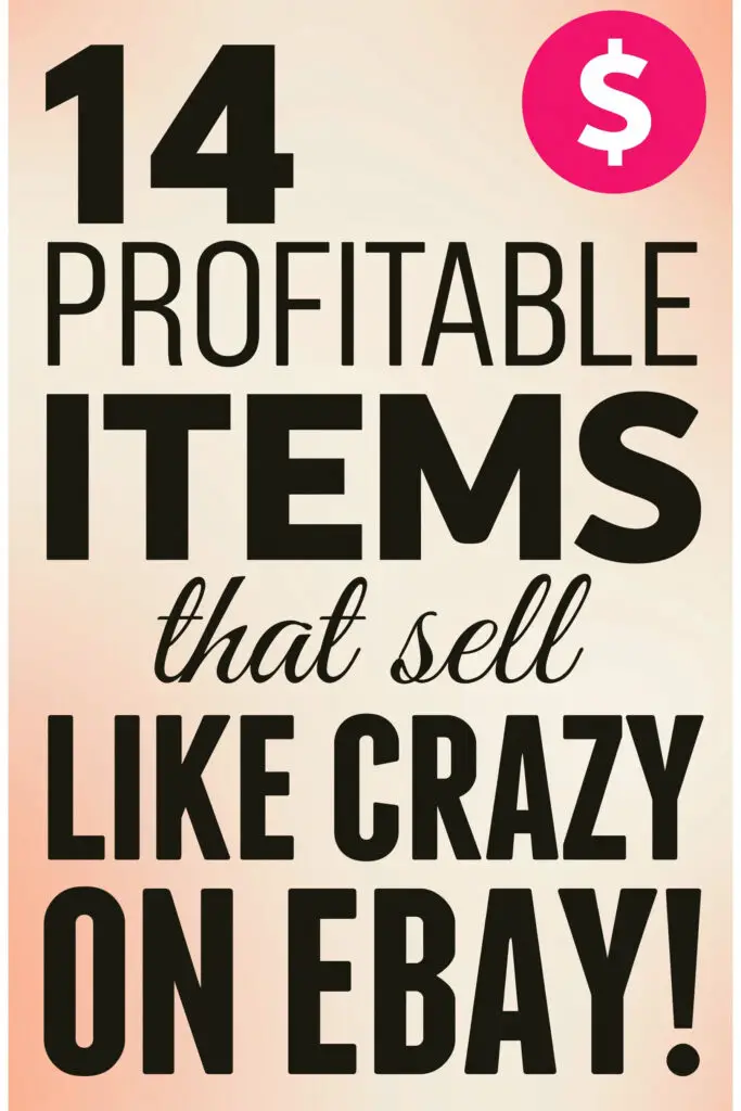 14 Profitable Things To Sell On eBay 1 14 Profitable Things To Sell On eBay